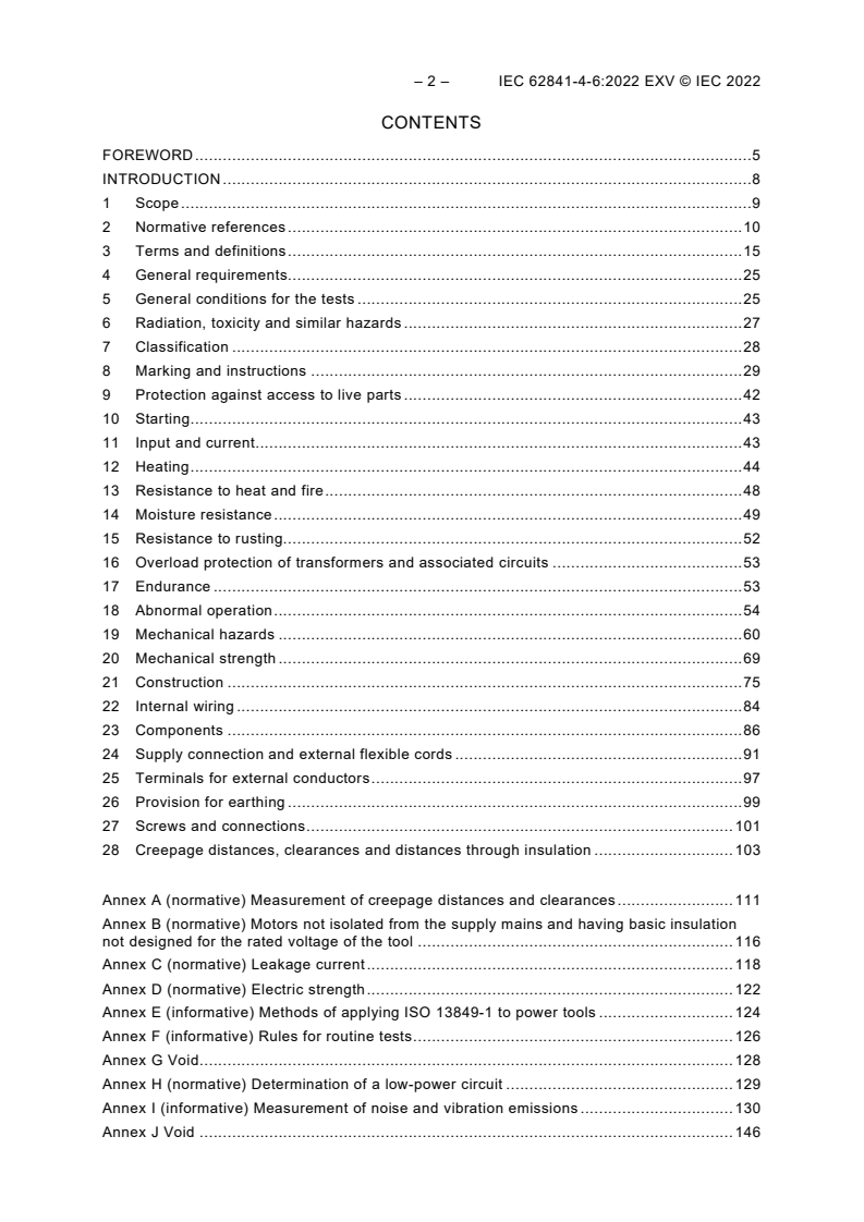 IEC 62841-4-6:2022 IEC 62841-4-6:2022 EXV - Electric motor-operated hand-held tools, transportable tools and lawn and garden machinery - Safety - Part 4-6: Particular requirements for garden blowers, garden vacuums and garden blower/vacuums
Released:10/10/2022
Isbn:9782832258552 - Page 4 preview