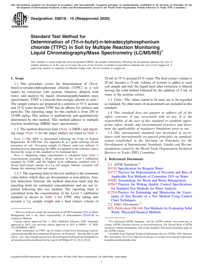 ASTM D8018-15(2020) - Standard Test Method for Determination of (Tri-n-butyl)-n-tetradecylphosphonium chloride  (TTPC) in Soil by Multiple Reaction Monitoring Liquid Chromatography/Mass  Spectrometry (LC/MS/MS)