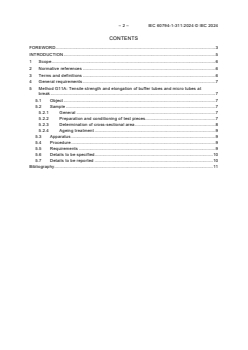 IEC 60794-1-311:2024 IEC 60794-1-311:2024 - Optical fibre cables - Part 1-311: Generic specification - Basic optical cable test procedures - Cable element test methods - Tensile strength and elongation test for cable elements, Method G11A
Released:1/31/2024
Isbn:9782832281512 - Page 4 preview