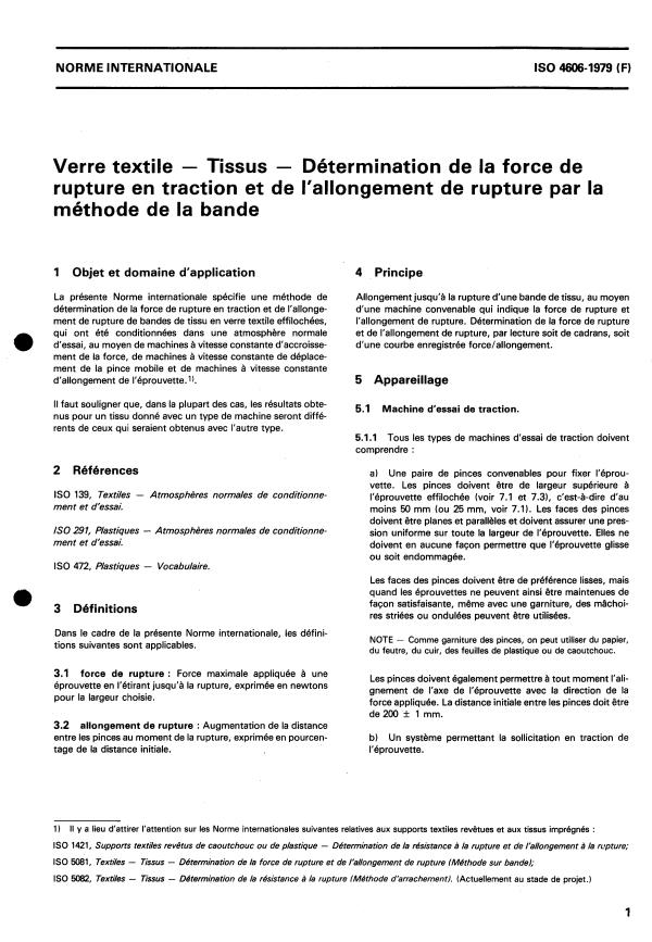 ISO 4606:1979 - Verre textile -- Tissus -- Détermination de la force de rupture en traction et de l'allongement de rupture par la méthode de la bande