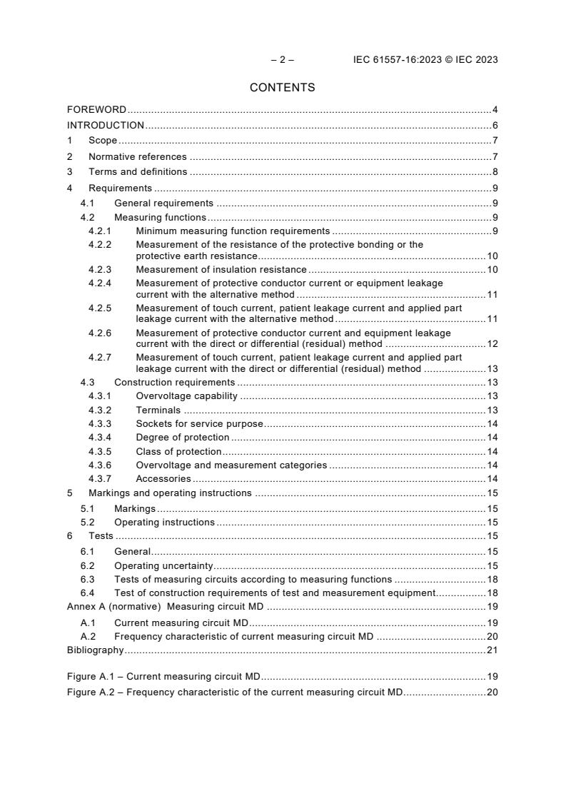 IEC 61557-16:2023 IEC 61557-16:2023 - Electrical safety in low voltage distribution systems up to 1 000 V AC and 1 500 V DC - Equipment for testing, measuring or monitoring of protective measures - Part 16: Equipment for testing the effectiveness of the protective measures of electrical equipment and/or medical electrical equipment
Released:8/25/2023 - Page 4 preview
