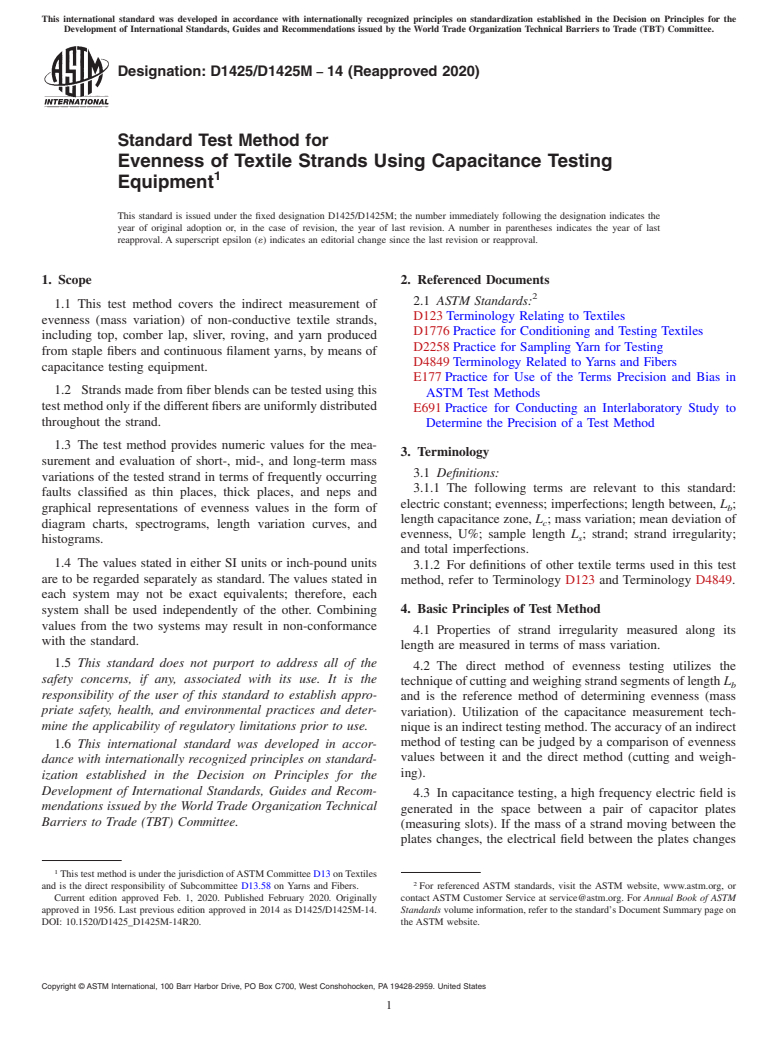 ASTM D1425/D1425M-14(2020) - Standard Test Method for  Evenness of Textile Strands Using Capacitance Testing Equipment