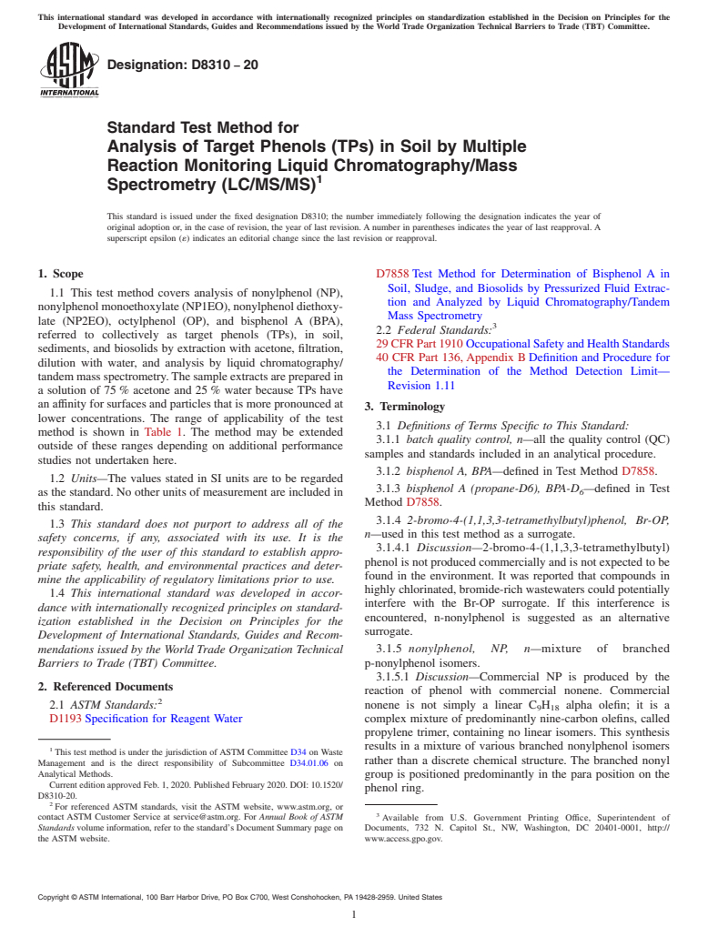 ASTM D8310-20 - Standard Test Method for Analysis of Target Phenols (TPs) in Soil by Multiple Reaction  Monitoring Liquid Chromatography/Mass Spectrometry (LC/MS/MS)