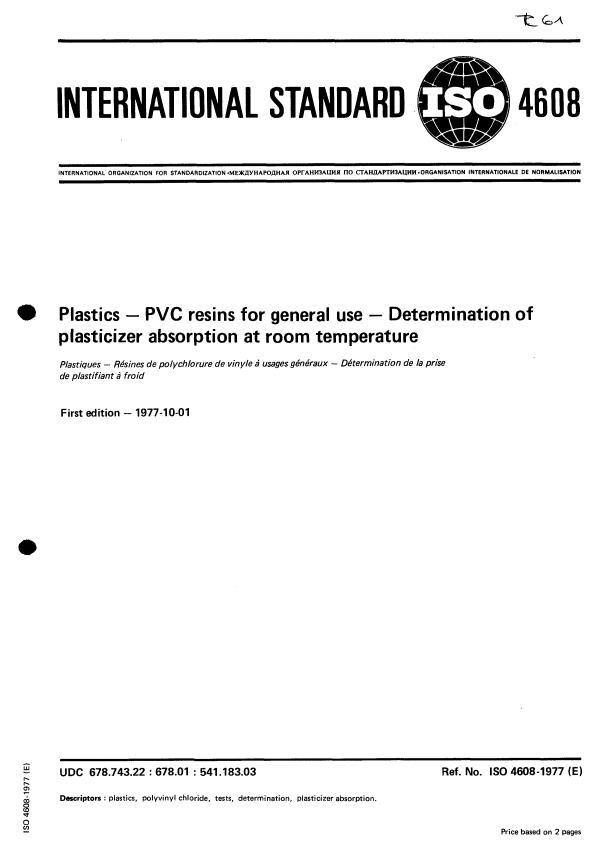 ISO 4608:1977 - Plastics -- PVC resins for general use -- Determination of plasticizer absorption at room temperature