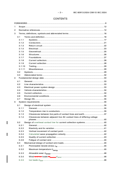 REDLINE IEC 60913:2024 CMV - Railway applications - Fixed installations - Electric traction overhead contact line systems
Released:4/8/2024
Isbn:9782832287408 - Page 4 preview