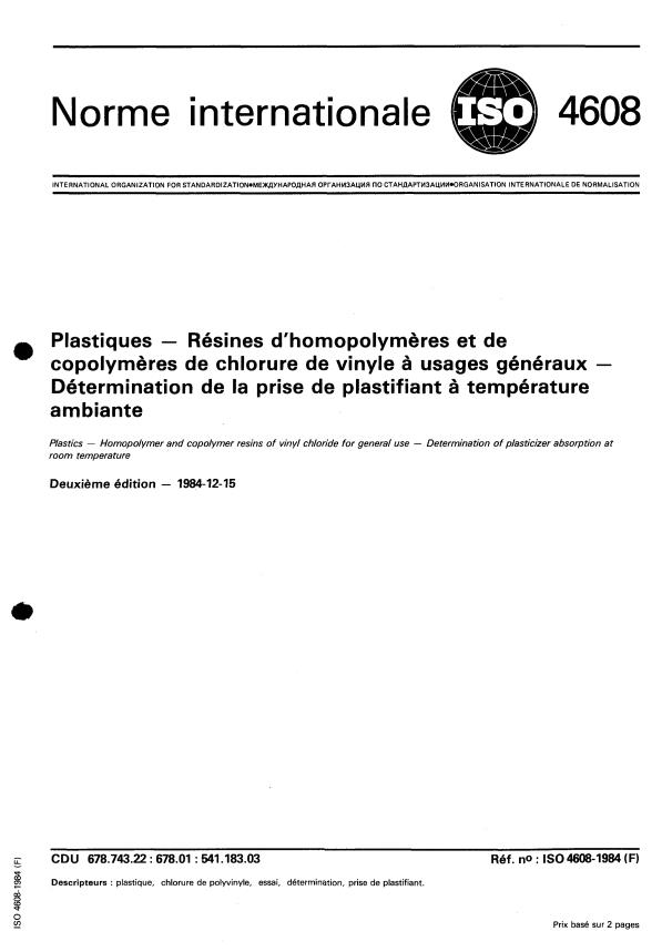 ISO 4608:1984 - Plastiques -- Résines d'homopolymeres et de copolymeres de chlorure de vinyle a usages généraux -- Détermination de la prise de plastifiant a température ambiante