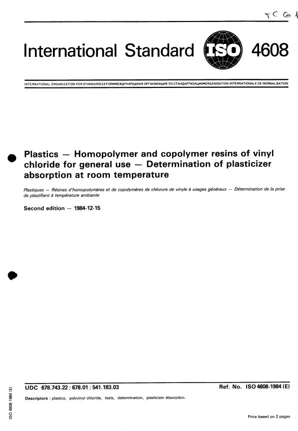 ISO 4608:1984 - Plastics -- Homopolymer and copolymer resins of vinyl chloride for general use -- Determination of plasticizer absorption at room temperature