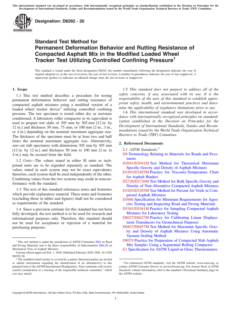ASTM D8292-20 - Standard Test Method for Permanent Deformation Behavior and Rutting Resistance of Compacted  Asphalt Mix in the Modified Loaded Wheel Tracker Test Utilizing Controlled  Confining Pressure