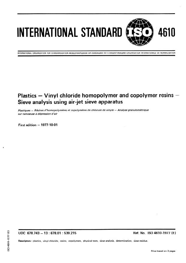 ISO 4610:1977 - Plastics -- Vinyl chloride homopolymer and copolymer resins -- Sieve analysis using air-jet sieve apparatus