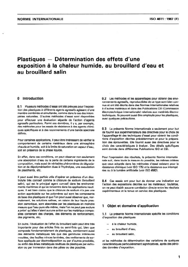 ISO 4611:1987 - Plastiques -- Détermination des effets d'une exposition a la chaleur humide, au brouillard d'eau et au brouillard salin
