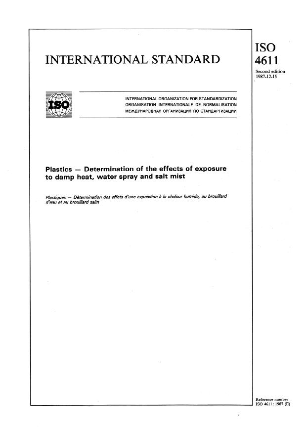 ISO 4611:1987 - Plastics -- Determination of the effects of exposure to damp heat, water spray and salt mist