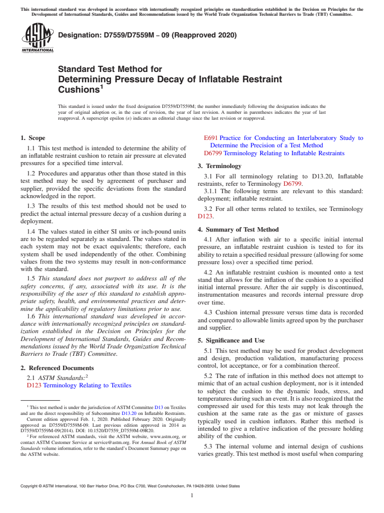 ASTM D7559/D7559M-09(2020) - Standard Test Method for  Determining Pressure Decay of Inflatable Restraint Cushions