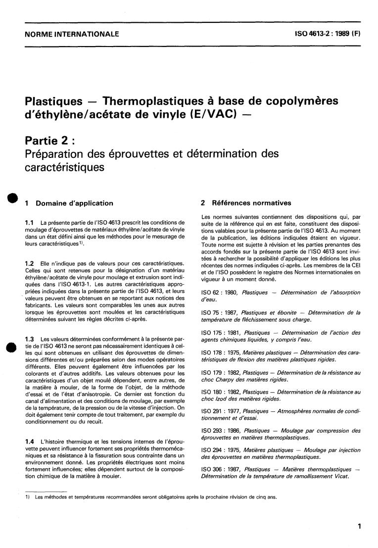 ISO 4613-2:1989 - Plastics — Ethylene/vinyl acetate copolymer (E/VAC) thermoplastics — Part 2: Preparation of test specimens and determination of properties
Released:10/19/1989