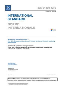 IEC 61400-12-6:2022 IEC 61400-12-6:2022 - Wind energy generation systems - Part 12-6: Measurement based nacelle transfer function of electricity producing wind turbines - Page 3 preview