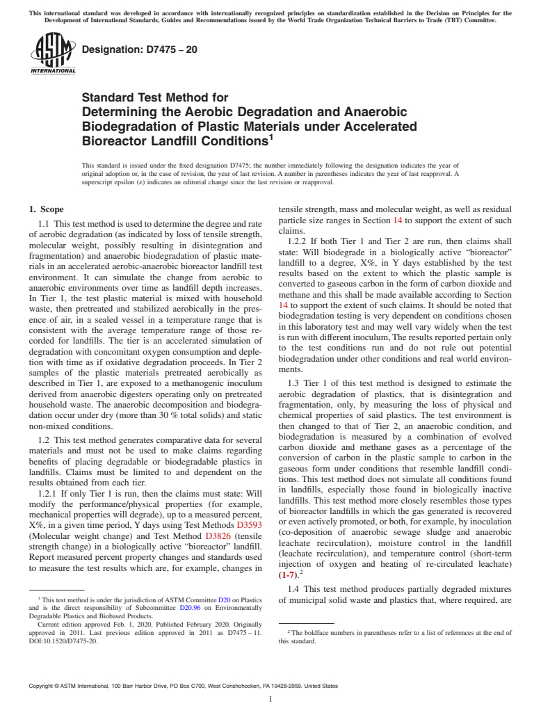 ASTM D7475-20 - Standard Test Method for  Determining the Aerobic Degradation and Anaerobic Biodegradation  of Plastic Materials under Accelerated Bioreactor Landfill Conditions