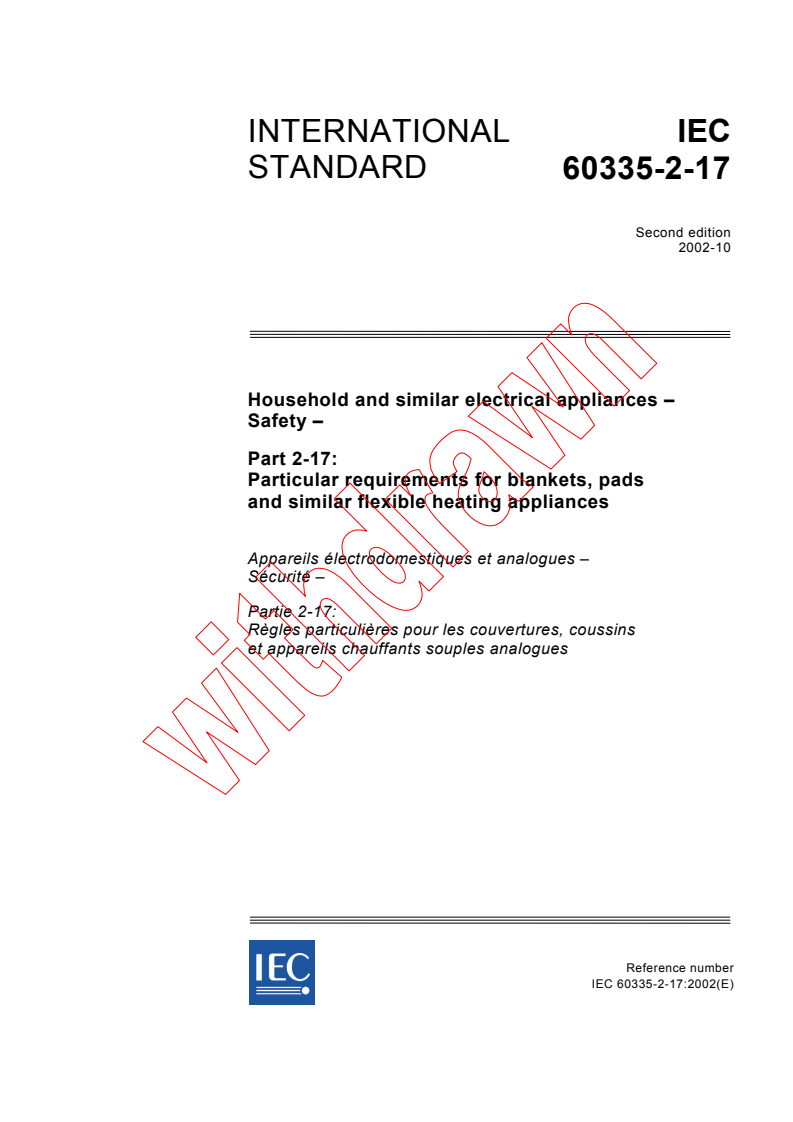 IEC 60335-2-17:2002 - Household and similar electrical appliances - Safety - Part 2-17: Particular requirements for blankets, pads and similar flexible heating appliances
Released:10/22/2002
Isbn:2831866057