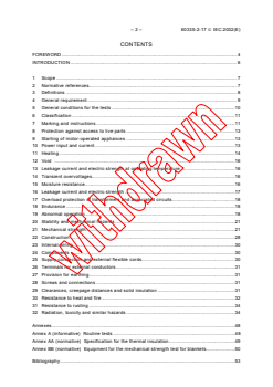 IEC 60335-2-17:2002 IEC 60335-2-17:2002 - Household and similar electrical appliances - Safety - Part 2-17: Particular requirements for blankets, pads and similar flexible heating appliances
Released:10/22/2002
Isbn:2831866057 - Page 4 preview