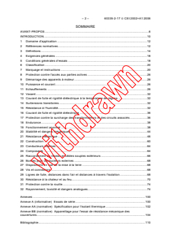 IEC 60335-2-17:2002 IEC 60335-2-17:2002+AMD1:2006 CSV - Household and similar electrical appliances - Safety - Part 2-17: Particular requirements for blankets, pads and similar flexible heating appliances
Released:3/23/2006
Isbn:2831885353 - Page 4 preview