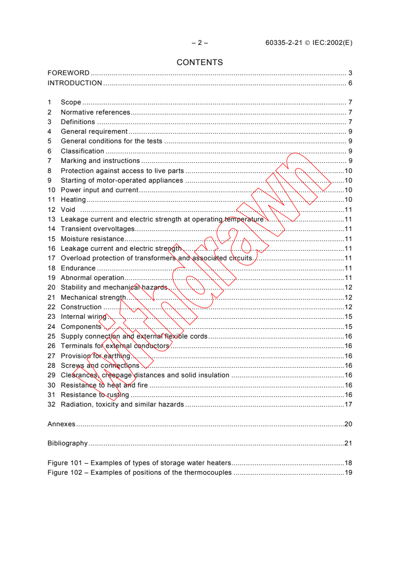 IEC 60335-2-21:2002 IEC 60335-2-21:2002 - Household and similar electrical appliances - Safety - Part 2-21: Particular requirements for storage water heaters
Released:7/25/2002
Isbn:2831863872 - Page 4 preview