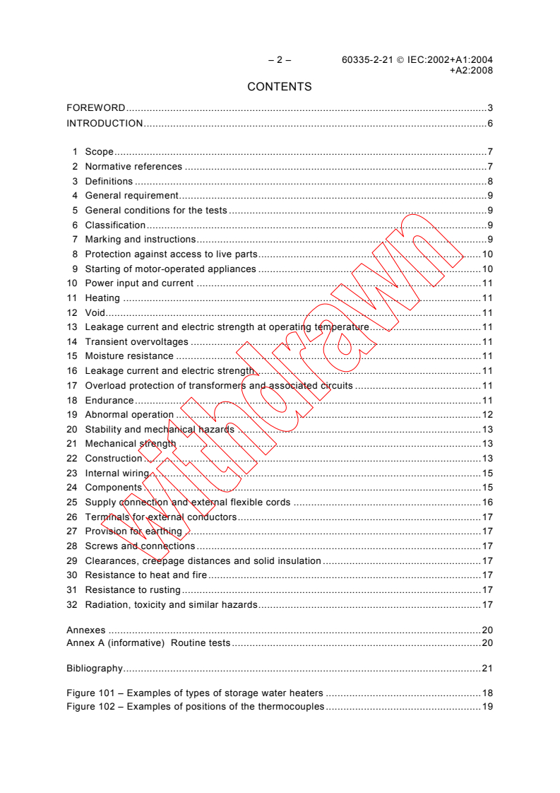IEC 60335-2-21:2002 IEC 60335-2-21:2002+AMD1:2004+AMD2:2008 CSV - Household and similar electrical appliances - Safety - Part 2-21: Particular requirements for storage water heaters
Released:4/29/2009
Isbn:9782889101443 - Page 4 preview