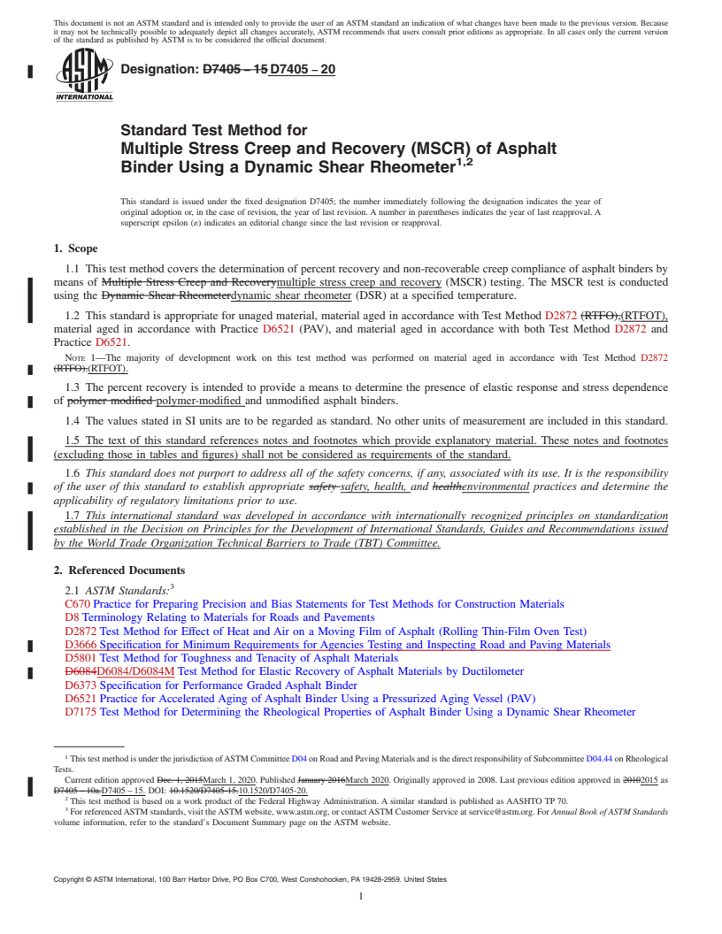 REDLINE ASTM D7405-20 - Standard Test Method for Multiple Stress Creep and Recovery (MSCR) of Asphalt Binder  Using a Dynamic Shear Rheometer