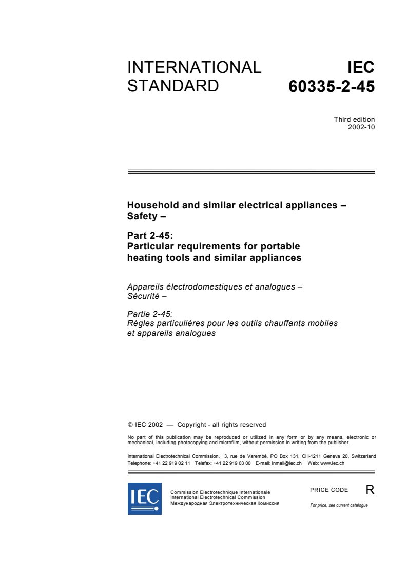 IEC 60335-2-45:2002 - Household and similar electrical appliances - Safety - Part 2-45: Particular requirements for portable heating tools and similar appliances
Released:10/31/2002
Isbn:2831866979