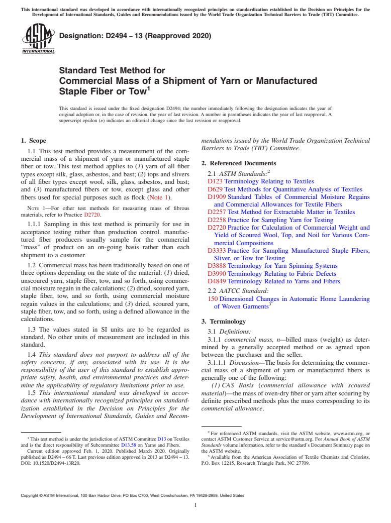 ASTM D2494-13(2020) - Standard Test Method for  Commercial Mass of a Shipment of Yarn or Manufactured Staple  Fiber or Tow