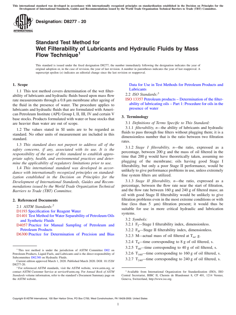 ASTM D8277-20 - Standard Test Method for Wet Filterability of Lubricants and Hydraulic Fluids by Mass  Flow Technique