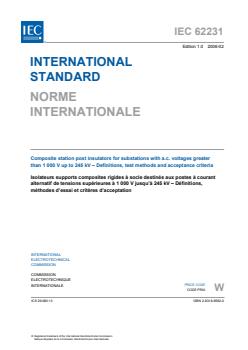 IEC 62231:2006 - Composite station post insulators for substations with a.c. voltages greater than 1 000 V up to 245 kV - Definitions, test methods and acceptance criteria - Page 3 preview