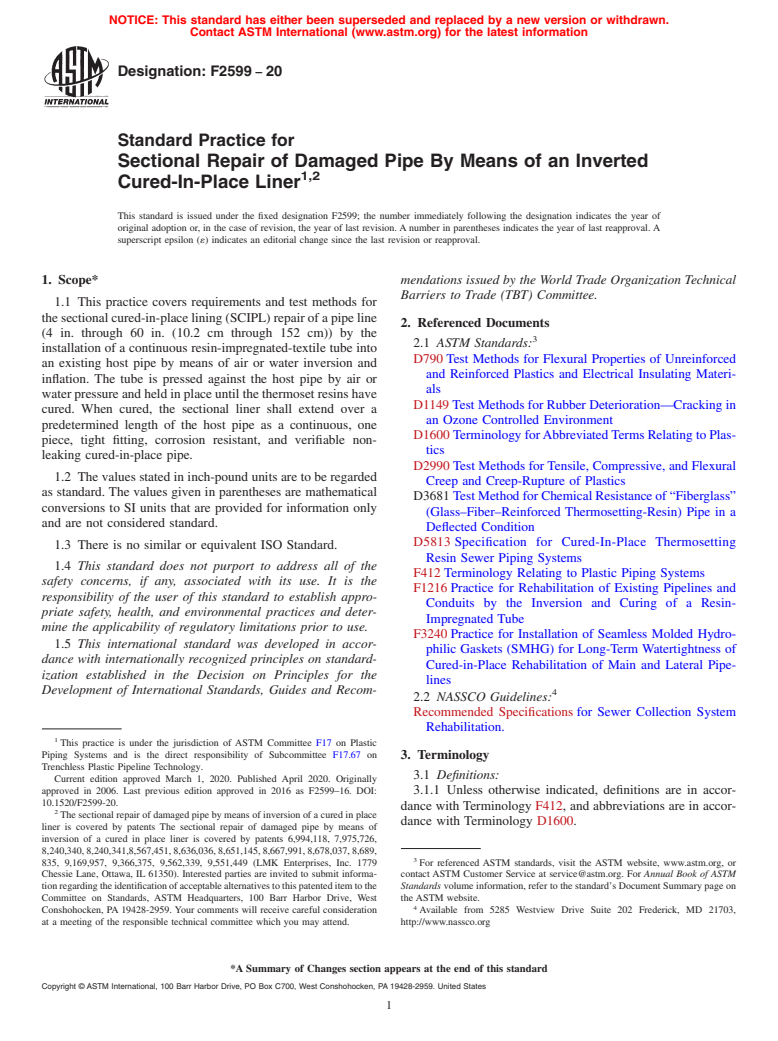 ASTM F2599-20 - Standard Practice for  Sectional Repair of Damaged Pipe By Means of an Inverted Cured-In-Place  Liner<rangeref></rangeref  >