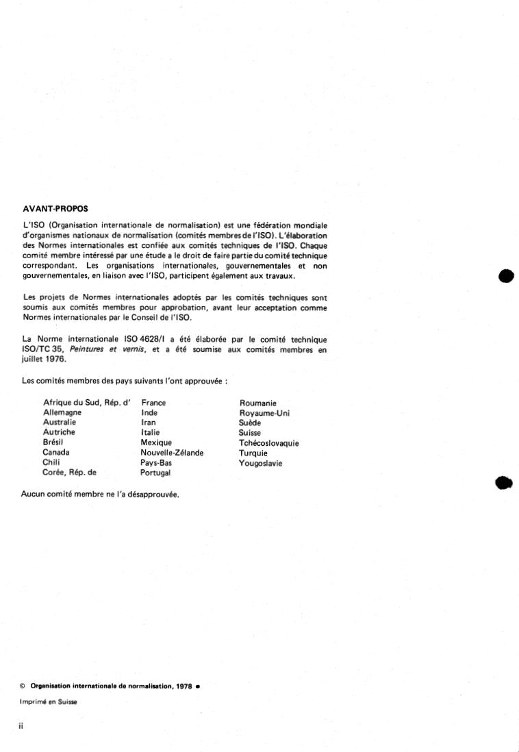 ISO 4628-1:1978 ISO 4628-1:1978 - Paints and varnishes — Evaluation of degradation of paint coatings — Designation of quantity and size of common types of defect — Part 1: General principles and pictorial scales for blistering and rusting
Released:7/1/1978 - Page 2 preview