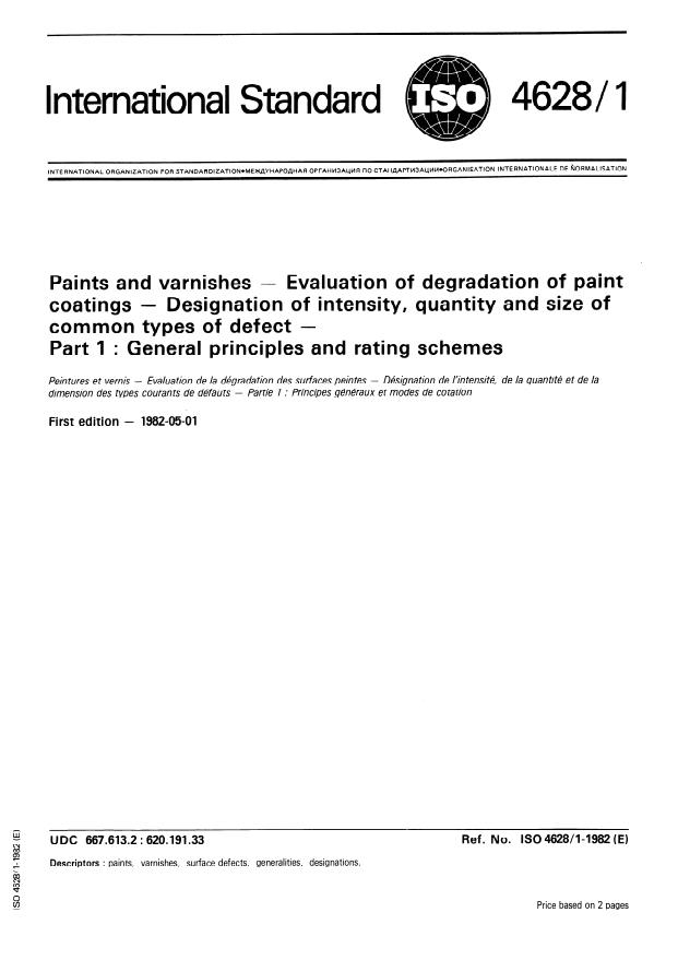 ISO 4628-1:1982 - Paints and varnishes -- Evaluation of degradation of paint coatings -- Designation of intensity, quantity and size of common types of defect