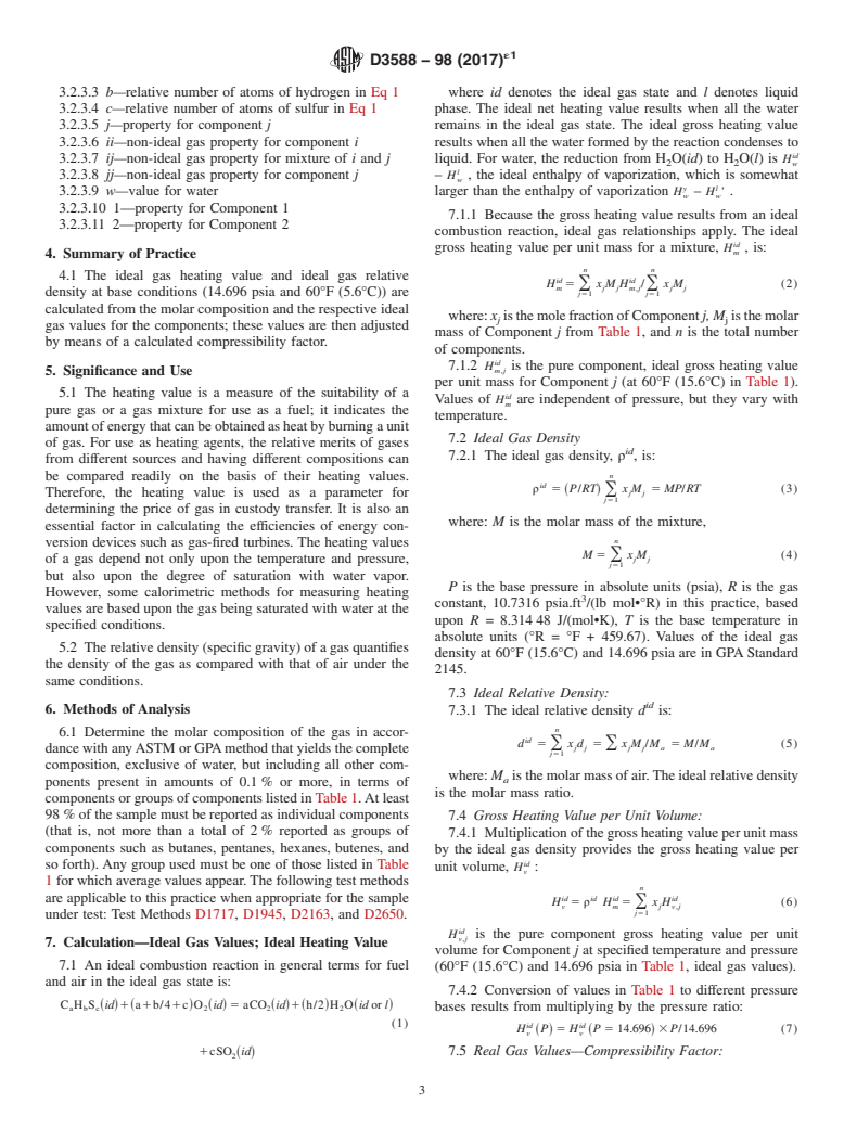 ASTM D3588-98(2017)e1 - Standard Practice for  Calculating Heat Value, Compressibility Factor, and Relative  Density of Gaseous Fuels