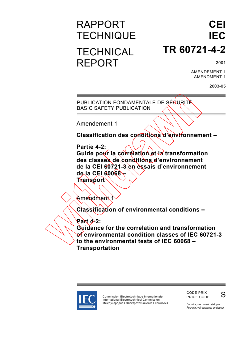 IEC TR 60721-4-2:2001/AMD1:2003 - Amendment 1 - Classification of environmental conditions - Part 4-2: Guidance for the correlation and transformation of environmental condition classes of IEC 60721-3 to the environmental tests of IEC 60068 - Transportation
Released:5/20/2003
Isbn:2831869285
