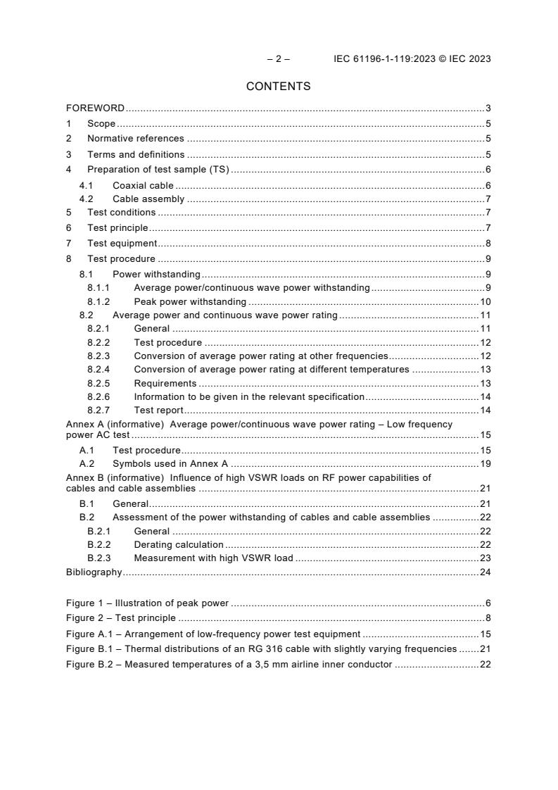 IEC 61196-1-119:2023 IEC 61196-1-119:2023 - Coaxial communication cables - Part 1-119: Electrical test methods - RF power for coaxial cables and cable assemblies
Released:7/27/2023 - Page 4 preview