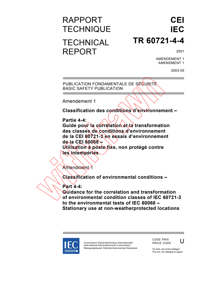 IEC TR 60721-4-4:2001/AMD1:2003 - Amendment 1 - Classification of environmental conditions - Part 4-4: Guidance for the correlation and transformation of the environmental condition classes of IEC 60721-3 to the environmental tests of IEC 60068 - Stationary use at non-weatherprotected locations
Released:5/21/2003
Isbn:2831869684