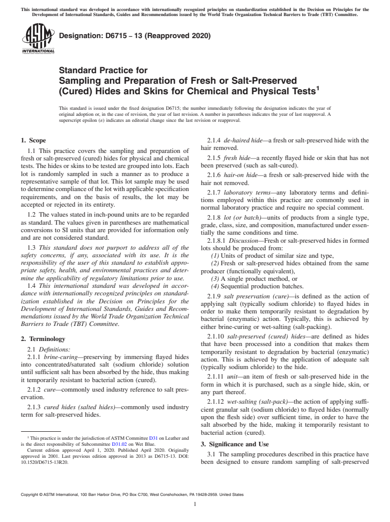 ASTM D6715-13(2020) - Standard Practice for  Sampling and Preparation of Fresh or Salt-Preserved (Cured)  Hides and Skins for Chemical and Physical Tests