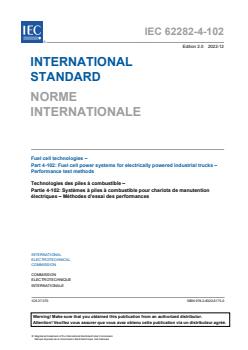 IEC 62282-4-102:2022 - Fuel cell technologies - Part 4-102: Fuel cell power systems for electrically powered industrial trucks - Performance test methods
Released:12/20/2022 - Page 3 preview