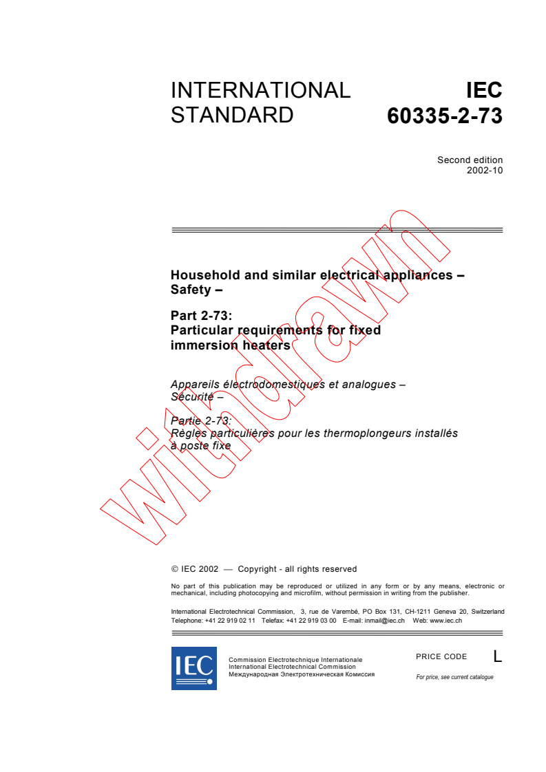 IEC 60335-2-73:2002 - Household and similar electrical appliances - Safety - Part 2-73: Particular requirements for fixed immersion heaters
Released:10/9/2002
Isbn:2831865980