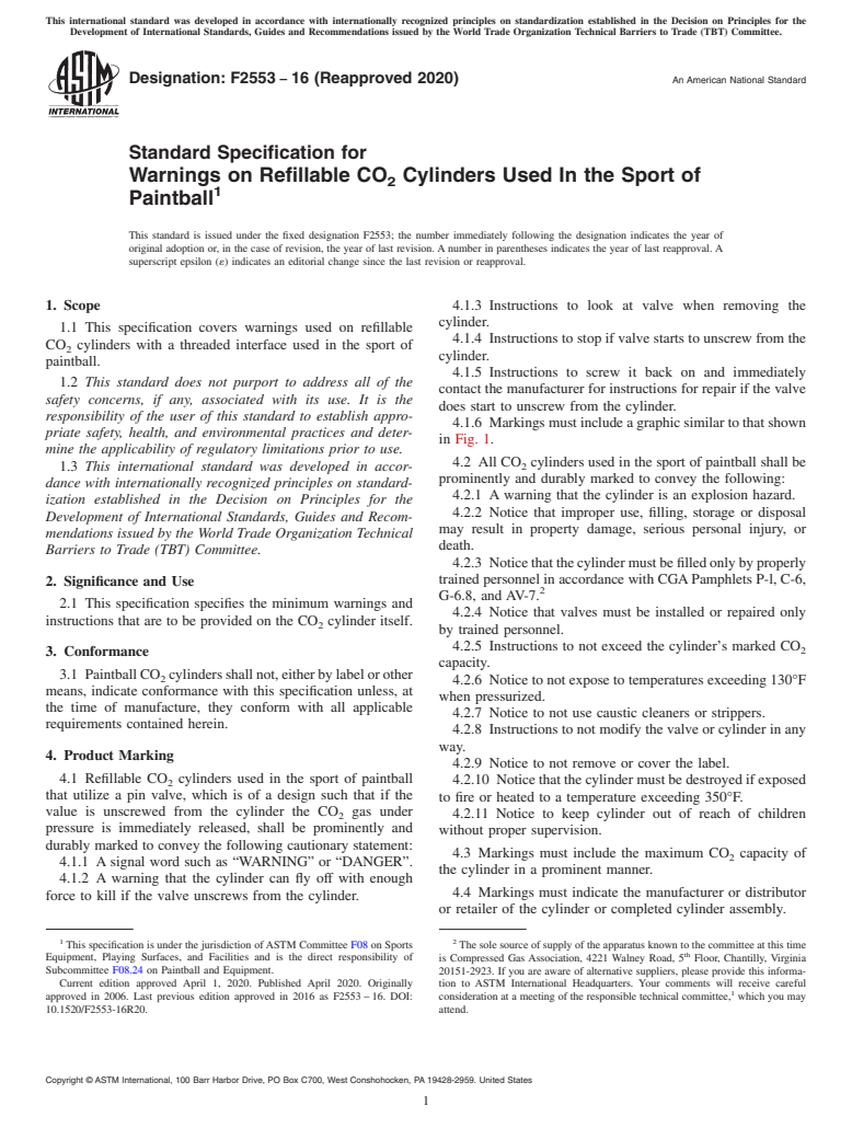 ASTM F2553-16(2020) - Standard Specification for Warnings on Refillable CO<inf>2</inf> Cylinders Used In the  Sport of Paintball