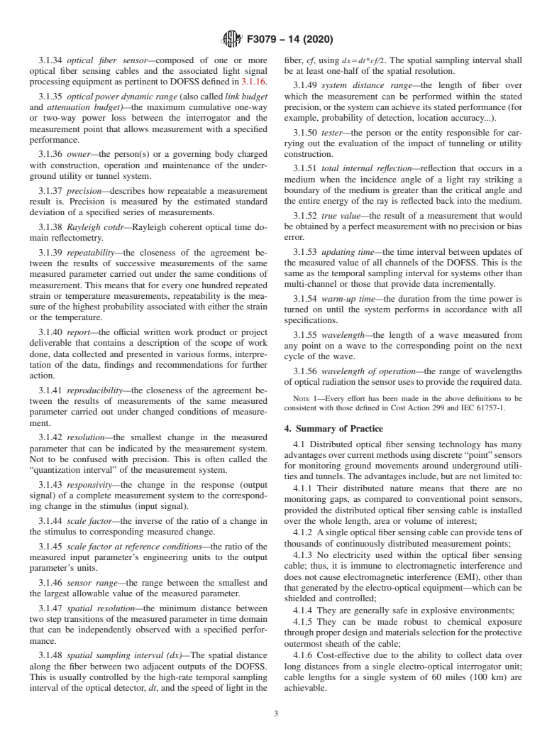 ASTM F3079-14(2020) - Standard Practice for Use of Distributed Optical Fiber Sensing Systems for Monitoring the Impact of Ground Movements During Tunnel and Utility Construction on Existing Underground Utilities