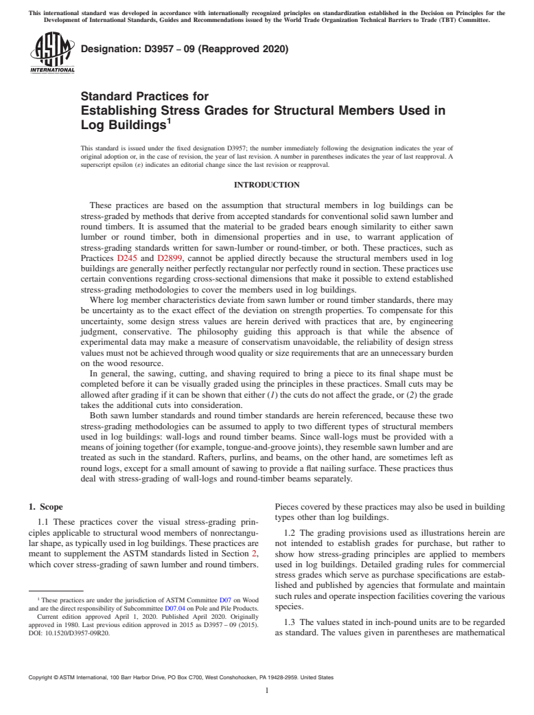 ASTM D3957-09(2020) - Standard Practices for  Establishing Stress Grades for Structural Members Used in Log  Buildings