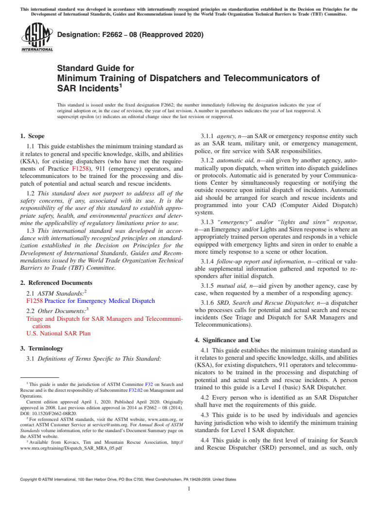 ASTM F2662-08(2020) - Standard Guide for  Minimum Training of Dispatchers and Telecommunicators of SAR  Incidents