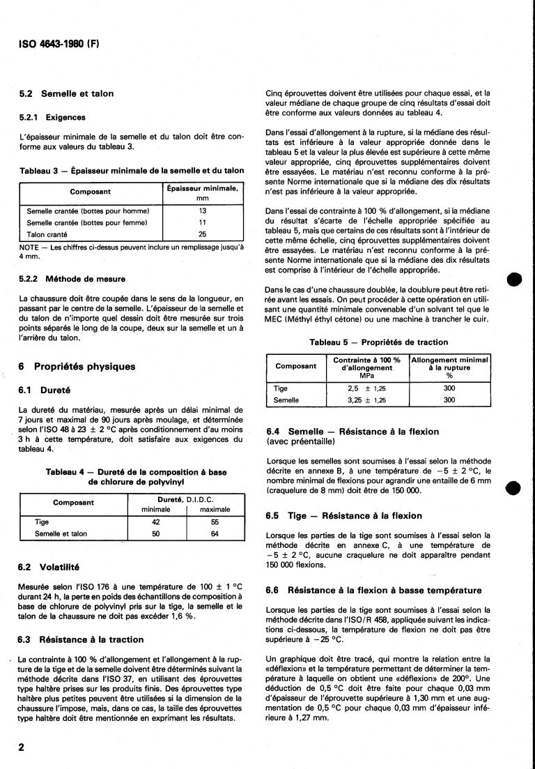 ISO 4643:1980 ISO 4643:1980 - Plastics moulded footwear — Polyvinyl chloride industrial boots — Specification
Released:7/1/1980 - Page 4 preview