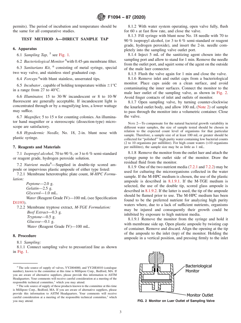 ASTM F1094-87(2020) - Standard Test Methods for  Microbiological Monitoring of Water Used for Processing Electron  and Microelectronic Devices by Direct Pressure Tap Sampling Valve  and by the Presterilized   Plastic Bag Method