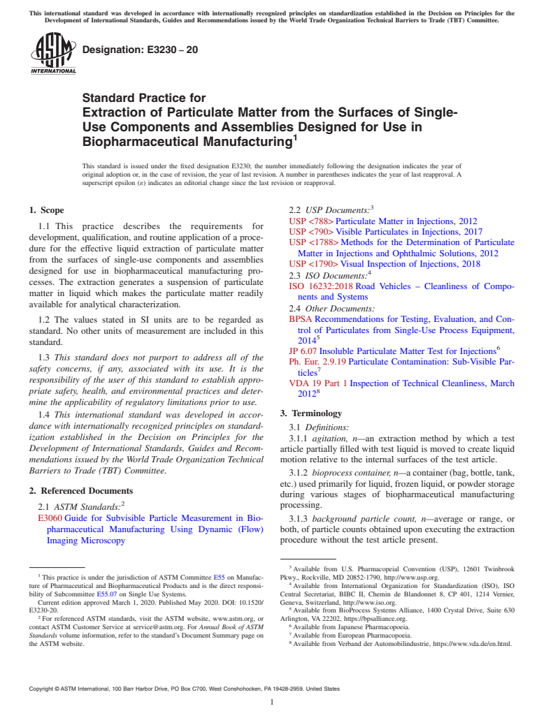 ASTM E3230-20 - Standard Practice for Extraction of Particulate Matter from the Surfaces of Single-Use  Components and Assemblies Designed for Use in Biopharmaceutical Manufacturing