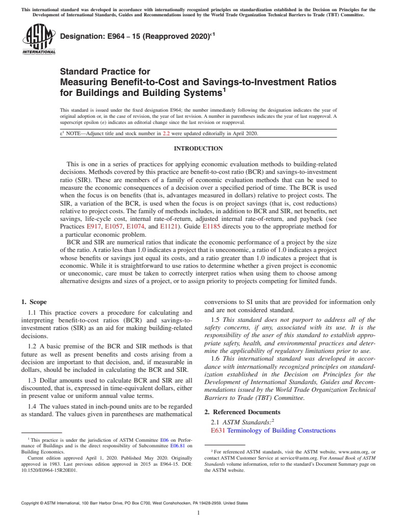 ASTM E964-15(2020)e1 - Standard Practice for Measuring Benefit-to-Cost and Savings-to-Investment Ratios  for Buildings and Building Systems