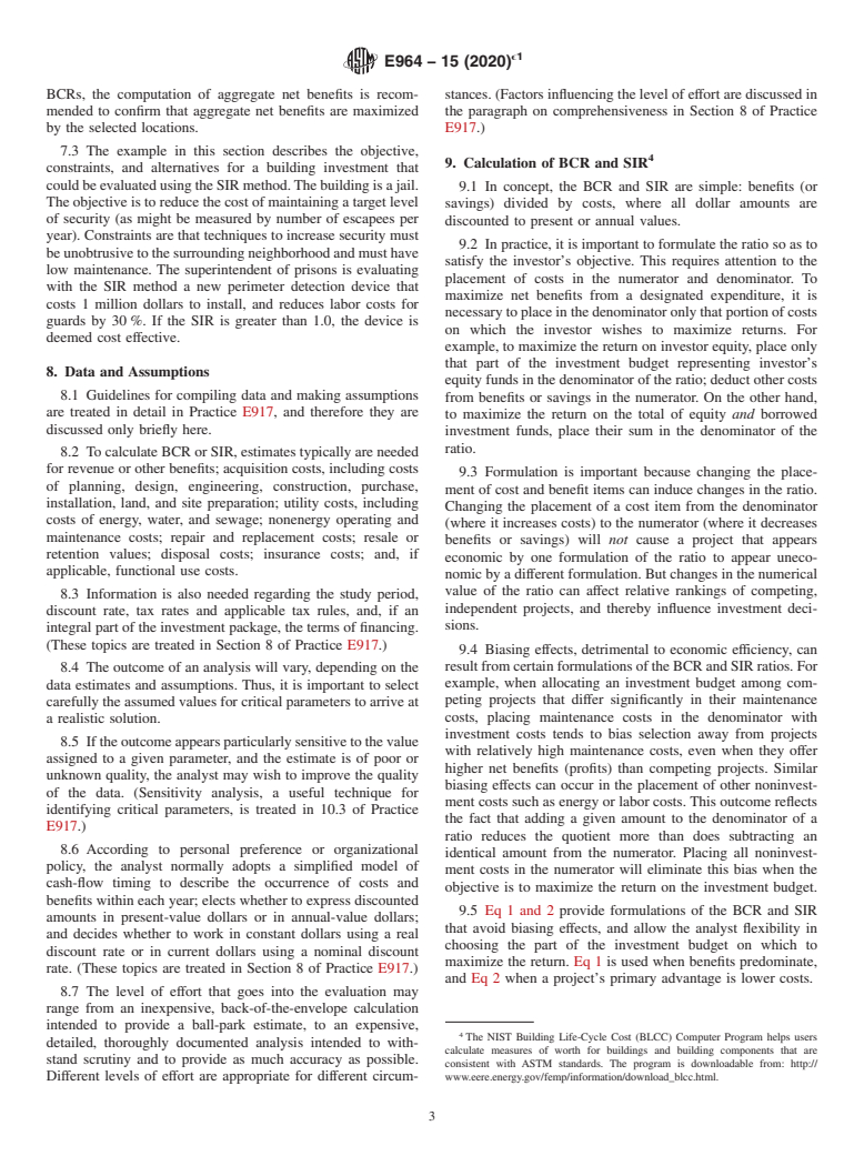 ASTM E964-15(2020)e1 - Standard Practice for Measuring Benefit-to-Cost and Savings-to-Investment Ratios  for Buildings and Building Systems