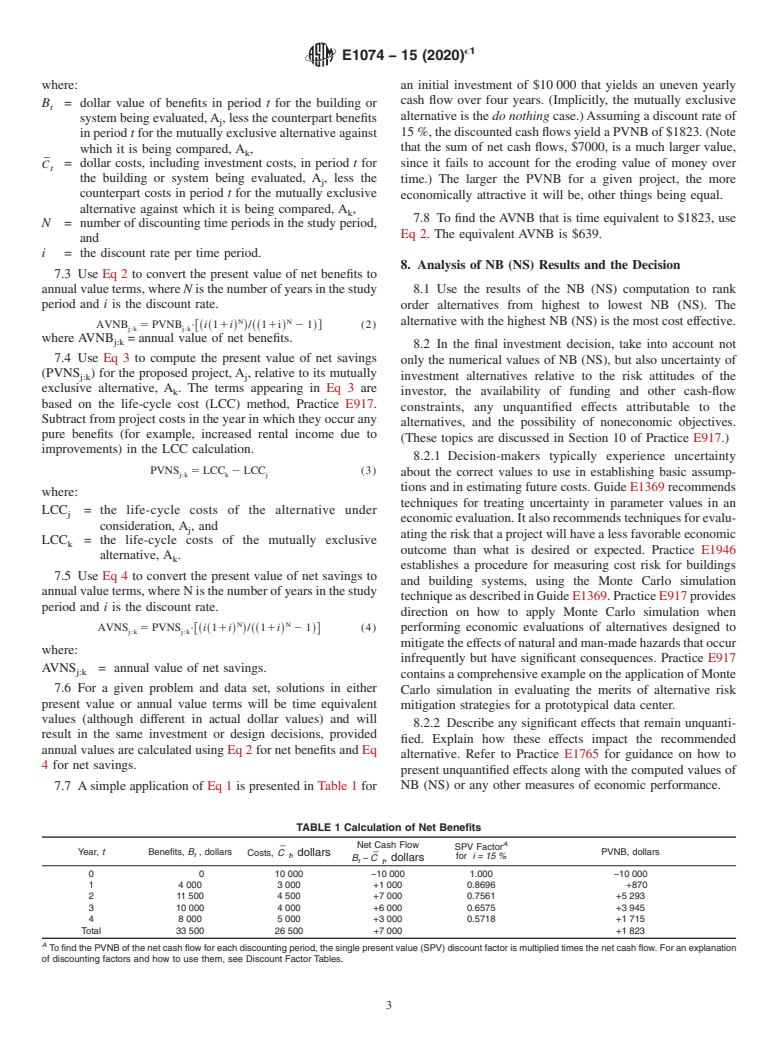 ASTM E1074-15(2020)e1 - Standard Practice for Measuring Net Benefits and Net Savings for Investments in Buildings   and Building Systems