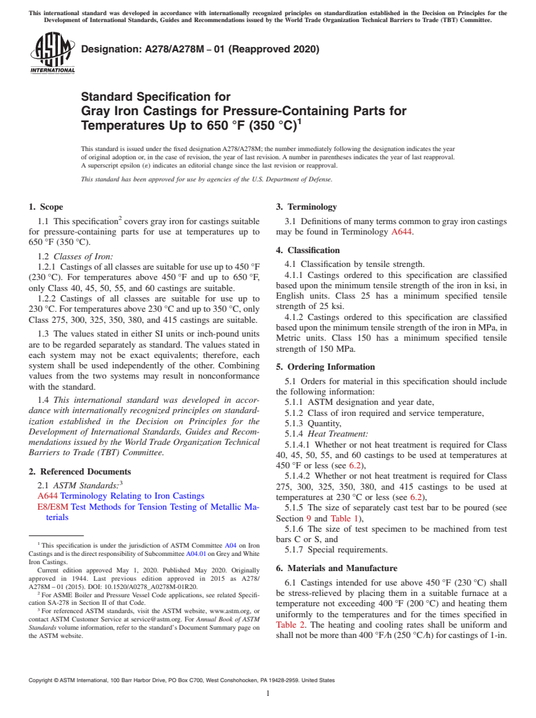 ASTM A278/A278M-01(2020) - Standard Specification for Gray Iron Castings for Pressure-Containing Parts for Temperatures  Up to 650&#x2009;&#xb0;F (350&#x2009;&#xb0;C)